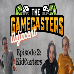 Gamecasters Adjacent Episode 2 - KidCasters Reviewing Dinosaur Tea Party, Second Chance, Harvest Dice, Can’t Stop, The Castles of Burgundy