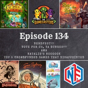 Episode 134: Slay the Spire, Kingdom Rush, Space Explorers, Paper App Dungeon, Get Bit - Top 5 Crowdfunding Disappointments