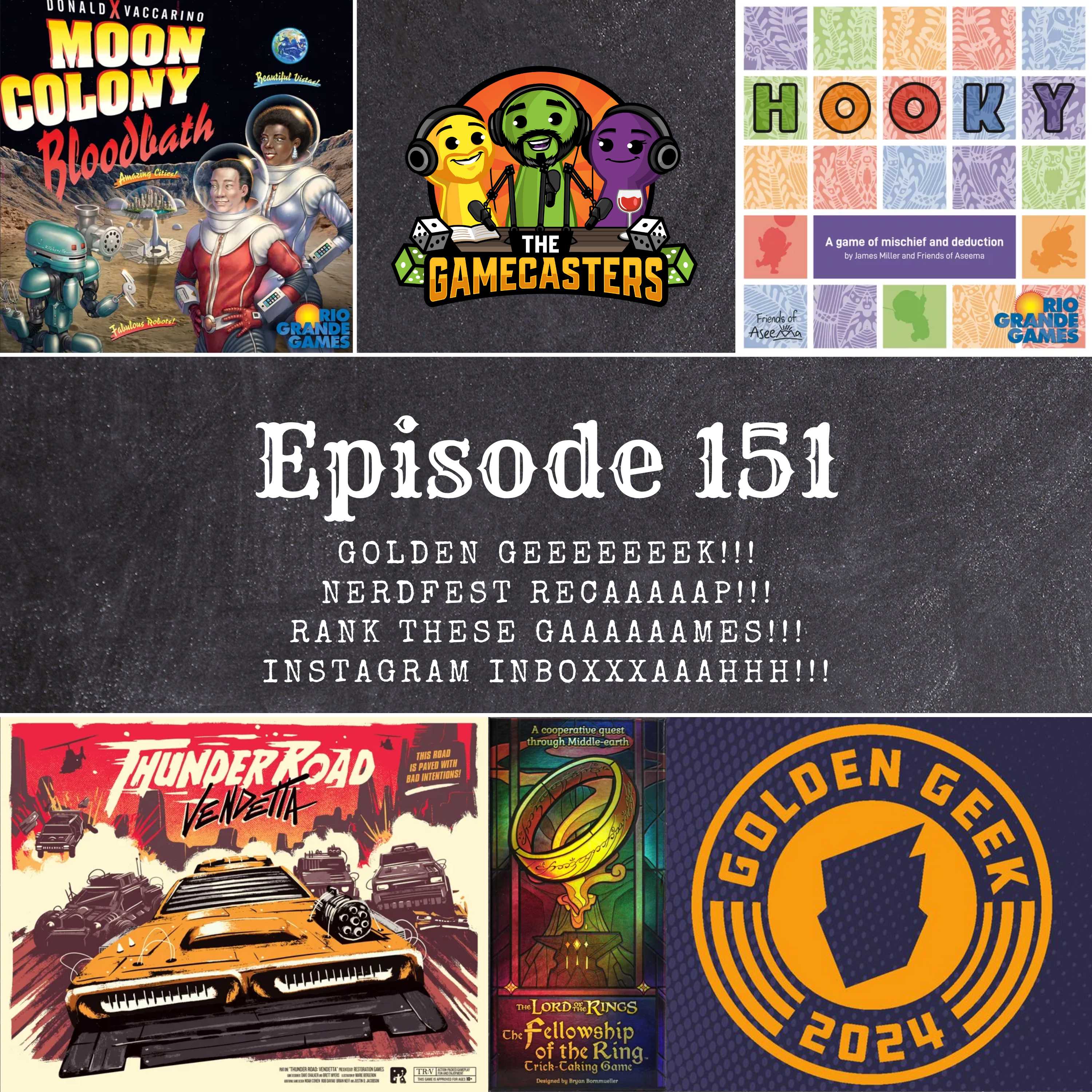 Episode 151: Fellowship of the Ring Trick Taking Game, Moon Colony Bloodbath, Thunder Road Vendetta, Hooky - Instagram Inbox Would You Rather episode artwork