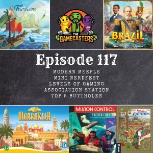 Episode 117: Everdell Farshore, Marrakesh, Brazil, Mission Control - Top 5 Games With B-Holes