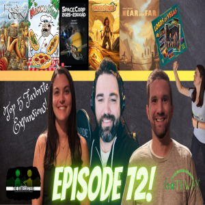 Episode 72: A Feast For Odin, Mamma Mia, SpaceCorp, Jurassic Parts, Near And Far - Top 5 Expansions