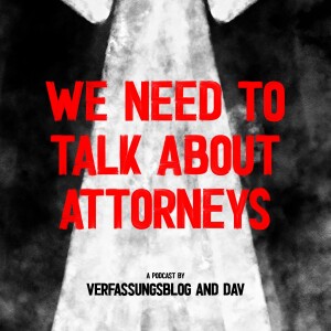 #6 We need to talk about Attorneys