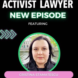 Episode 73:  Cristina Stamatescu