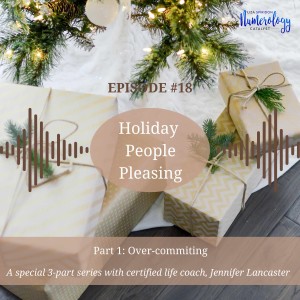 EP18: PART I - Holiday People Pleasing