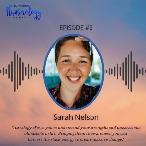 EP08 Guest: Sarah Nelson (Astrologer)