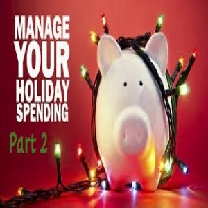 Deck the Hall and Protect the Wallet (Holiday Budget) Pt. 2