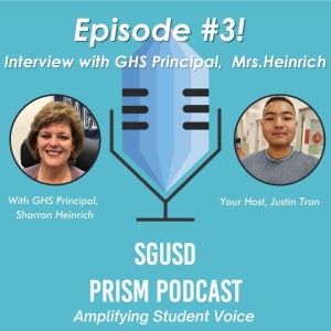 PRISM Podcast #3, An Interview with Gabrielino High School Principal, Sharron Heinrich