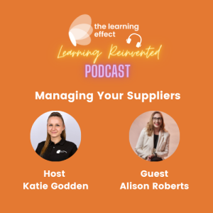The Learning Reinvented Podcast - Episode 97 - Managing Suppliers - Alison Roberts