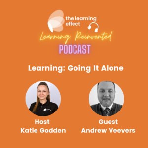 The Learning Reinvented Podcast - Episode 67 - Learning: Going It Alone - Andrew Veevers