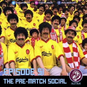 #51 - The Pre-Match Social - Liverpool Preview