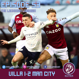 #53 - The Lockdown Lowdown - Gulf In Class On Show Against Man City