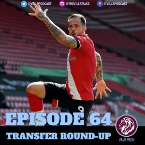 #64 - The Transfer Round-Up - A Crazy Few Days