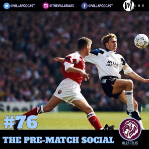 #76 - The Pre-Match Social - Arsenal Away