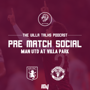 #104 - The Pre-Match Social - Man Utd at Home