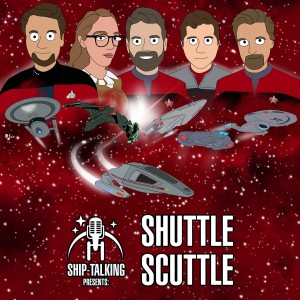 [Ship-Talking Presents] Shuttle Scuttle #16 (Stations of the Line)