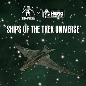 [Ship-Talking x Hero Collector] Ships of the Trek Universe #10 (2399 Romulan Warbird)