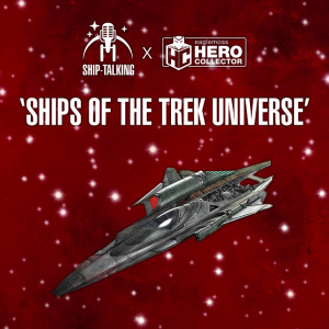 [Ship-Talking x Hero Collector] Ships of the Trek Universe #4 (Seven of Nine's Fenris Ranger Ship)