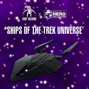 [Ship-Talking x Hero Collector] Ships of the Trek Universe #9 (Section 31 Deimos-class Ship)