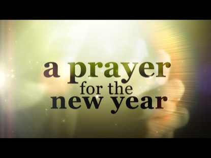 Prayer for The New Year!