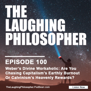 Weber’s Divine Workaholic: Are You Chasing Capitalism’s Earthly Burnout Or Calvinism’s Heavenly Rewards?