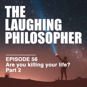 “Are you killing your life? (Part 2)”