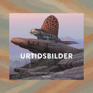 Simon Stålenhag & Anna Davour, URTIDSBILDER