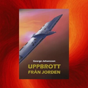 George Johansson, UPPBROTT FRÅN JORDEN