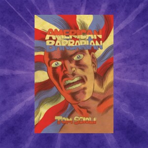 Tom Scioli, AMERICAN BARBARIAN