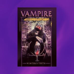 Tim Seeley, VAMPIRE THE MASQUERADE – WINTER'S TEETH