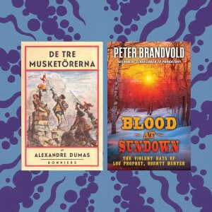 De tre musketörerna & Blood at Sundown