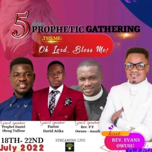 live_PROPHETIC GATHERING LAST DAY w Rev Evans Owusu 🙏 🔥🦅💥👁💫