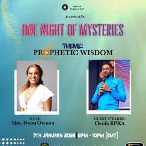 LIVE_PROPHETIC WISDOM w Mrs Deon Owusu