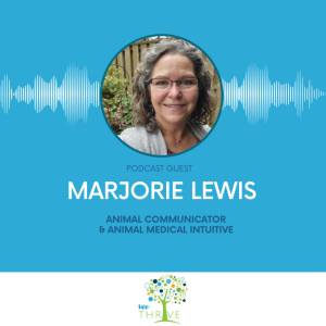 weTHRIVE Episode 56 - Marjorie Lewis