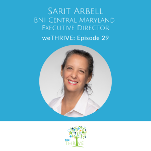 weTHRIVE Episode 29 Sarit Arbell
