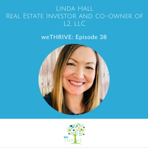 weTHRIVE Episode 38 Linda Hall