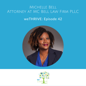 weTHRIVE Episode 42 Michelle Bell