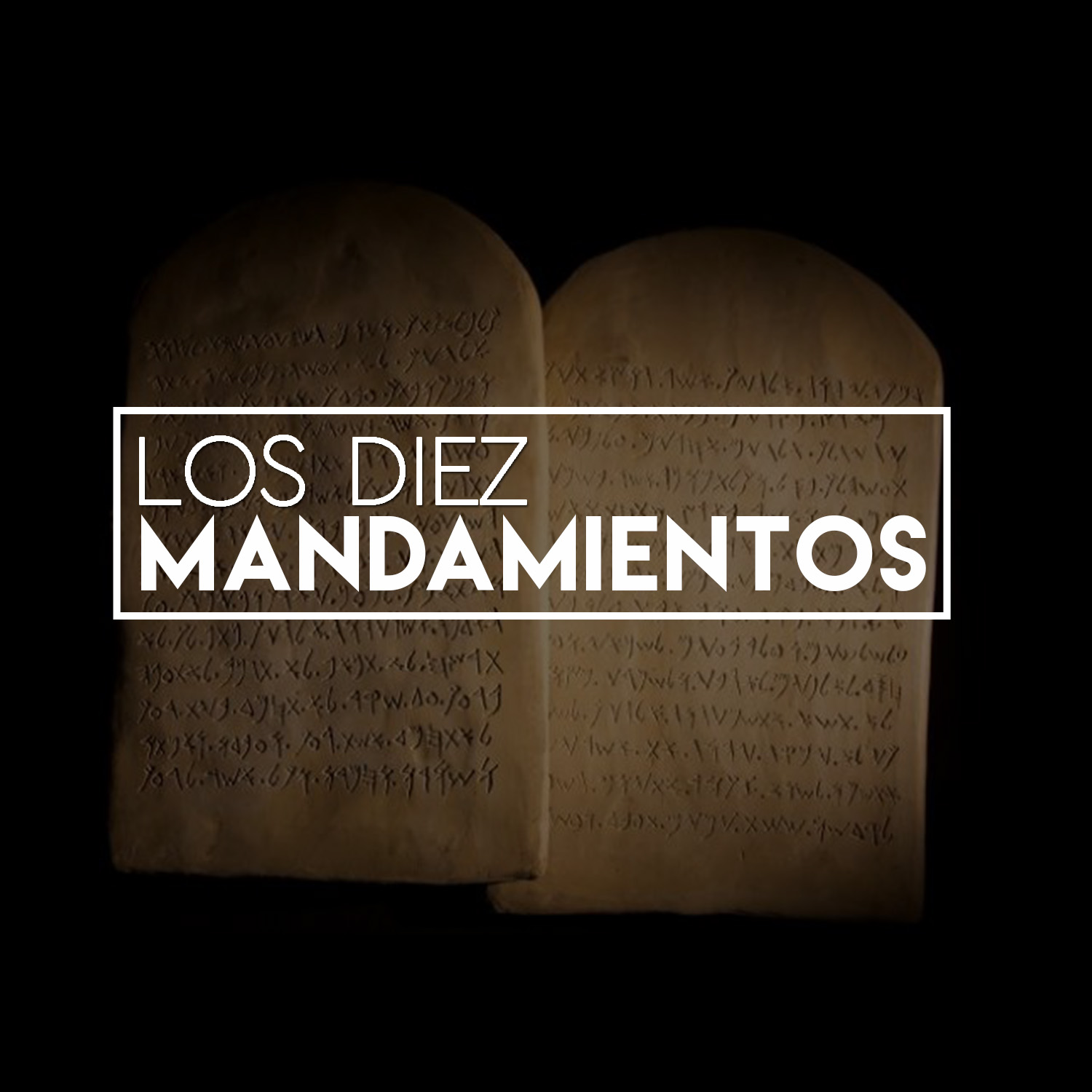 2. Los 10 Mandamientos