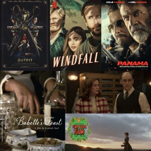 Find Your Film 107: Babette’s Feast, The Outfit, Windfall, Panama, Frontier(S)