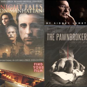 Sidney Lumet’s The Pawnbroker (Rod Steiger) and Night Falls On Manhattan (Andy Garcia)