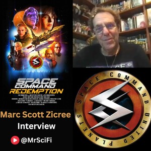 Marc Scott Zicree Talks 'Space Command: Redemption,' Writing Process, and ‘'The Twilight Zone Companion’'