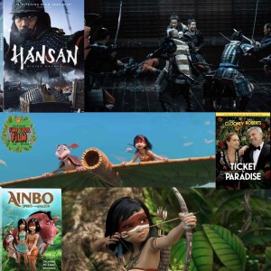 FYF 143: Ainbo: Sprit of the Amazon’s Lola Raie, Hansan: Rising Dragon, Ticket To Paradise