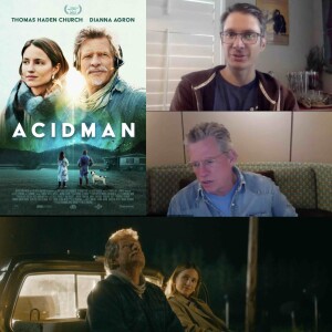 FYF 154:  Acidman Interviews w/ Thomas Haden Church and Alex Lehmann