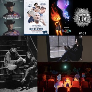 FYF 161: Desperate Souls, Dark City and the Legend of Midnight Cowboy, Here. Is. Better, Elemental