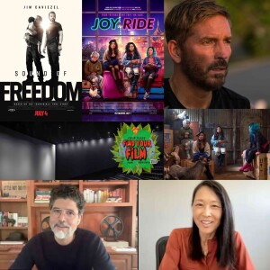 FYF 163: Sound of Freedom, Alejandro Monteverde, Joy Ride, Debbie Fan