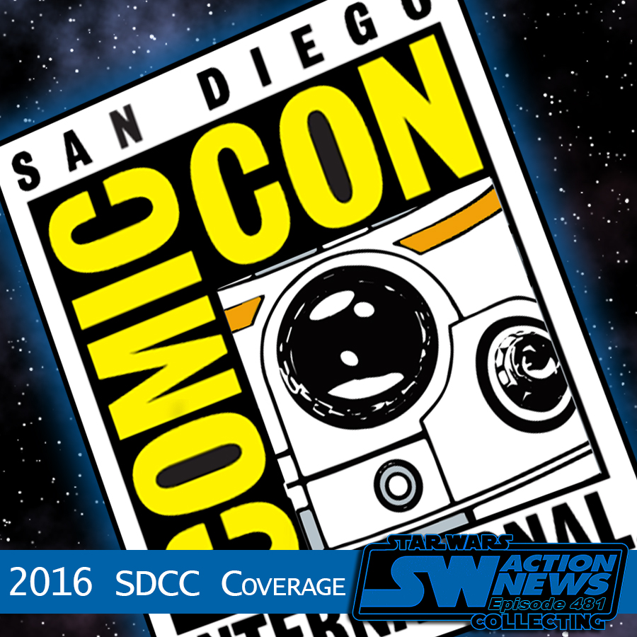 Episode 481: Star Wars Collectibles at San Diego Comic-Con 2016  -  Audio Only