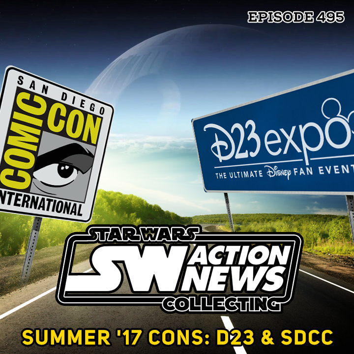 Episode 495: Summer '17 Cons: D23 &amp; SDCC