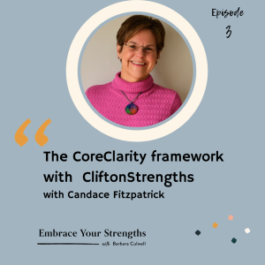 The CoreClarity framework with CliftonStrengths