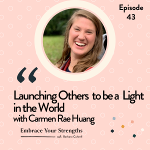 Episode 43 Launching Others to be a Light in the World