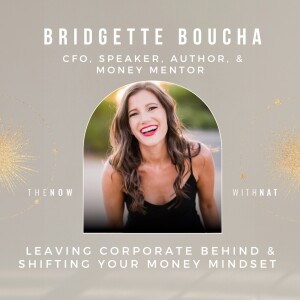 Leaving Corporate Behind & Shifting Your Money Mindset