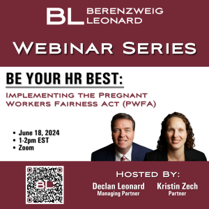 Be Your HR Best Webinar: Implementing the Pregnant Workers Fairness Act (PWFA)